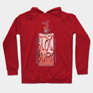 Slow Burn Hoodie